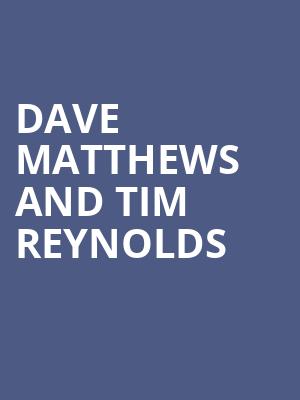 Dave Matthews and Tim Reynolds at Eventim Hammersmith Apollo